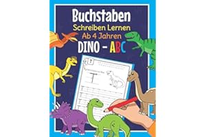 Buchstaben Schreiben Lernen Ab 4 Jahren Dino ABC: Perfekt für kleine Dinosaurier Fans | Alphabet Übungsheft für Kindergarten, Vorschule und 1. Klasse
