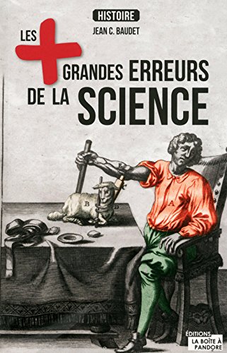 Les plus grandes erreurs de la science francais Les plus grandes erreurs de la science francais