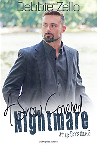 Preisvergleich Produktbild A Snow Covered Nightmare: Refuge Series Book Two