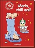 Image de Maria, chill mal!: Für ganz entspannte Weihnachten