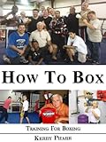 Image de How To Box ''Training For Boxing'' (English Edition)