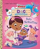 Baby McStuffins (Disney Junior: Doc McStuffins) (Little Golden Book) by 