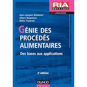 Génie des procédés alimentaires - 2e éd. - Des bases aux applications Livre en Ligne Génie des procédés alimentaires - 2e éd. - Des bases aux applications Livre en Ligne - Telecharger Ebook