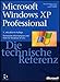 Produktbild Microsoft Windows XP Professional - Die technische Referenz, für Service Pack 2