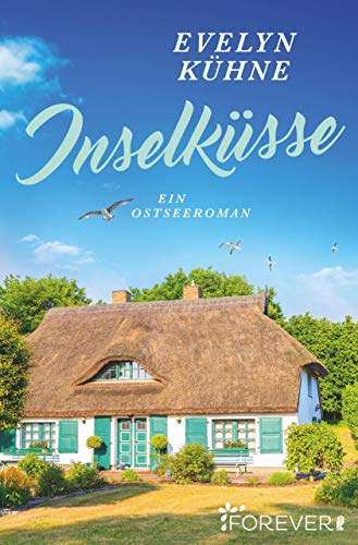 InselkÃ¼sse: Ein Ostseeroman von [KÃ¼hne, Evelyn]