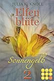 'Sonnengelb (Elfenblüte, Teil 2)' von Julia Kathrin Knoll