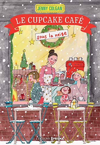 Télécharger Le Cupcake café sous la neige Livre PDF Gratuit