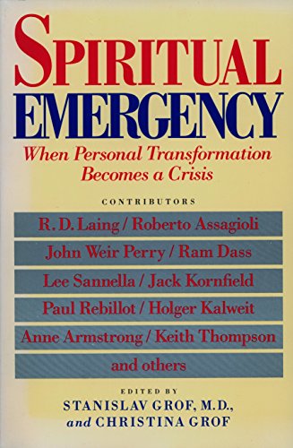 Télécharger Spiritual Emergency: When Personal Transformation Becomes a Crisis Livre PDF Gratuit