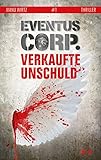 Cover zum Buch Eventus Corp: Verkaufte Unschuld