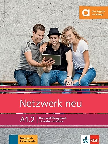 Netzwerk neu a12, libro del alumno y libro de ejercicios, parte 2: Kurs - und Ubungsbuch A12 mit Audios und Videos: Vol 2 (SIN COLECCION)