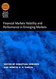 Image de Financial Markets Volatility and Performance in Emerging Markets (National Bureau of Economic Research Conference Report)