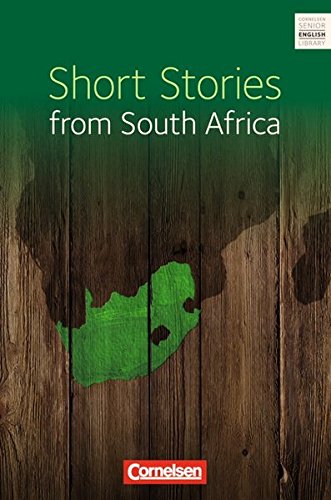 Download Cornelsen Senior English Library - Literatur: Ab 11. Schuljahr - Short Stories from South Africa: Textband mit Annotationen Download Cornelsen Senior English Library - Literatur: Ab 11. Schuljahr - Short Stories from South Africa: Textband mit Annotationen