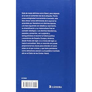 El liberalismo / The liberalism: Una herencia disputada / An Inheritance Disputed