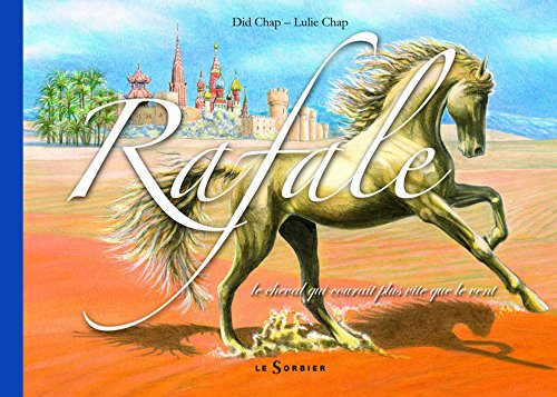 Rafale, le cheval qui courait plus vite que le vent