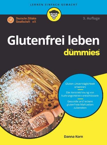 Glutenfrei leben für Dummies (German Edition)
