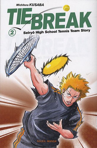 Tie Break — Tome 2