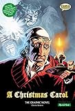A Christmas Carol: The Graphic Novel (Classical Comics) by