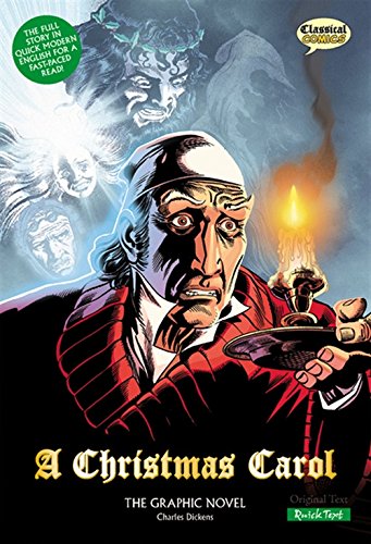 A Christmas Carol: The Graphic Novel (Classical Comics)