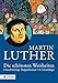Produktbild Martin Luther - Die schönsten Weisheiten: 6 hochwertige Doppelkarten und 6 Umschläge in Geschenkverpackung
