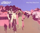 Hey Boy Hey Girl - the Chemical Brothers