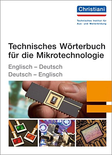 Preisvergleich Produktbild Technisches Wörterbuch für die Mikrotechnologie: Englisch-Deutsch / Deutsch-Englisch