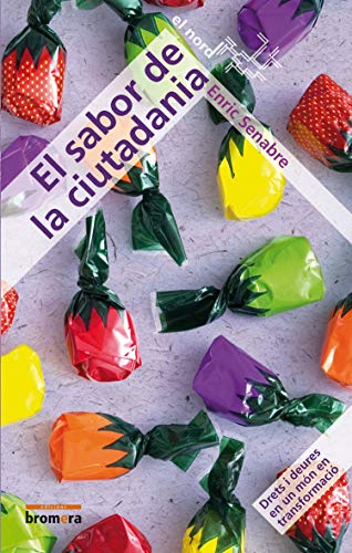 El sabor de la ciutadania: 8 (El Nord)