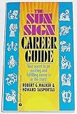 The Sun Sign Career Guide The Sun Sign Career Guide