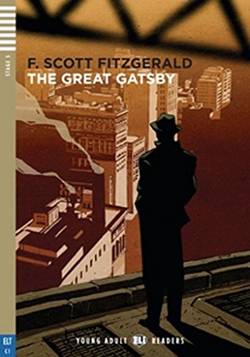 The great Gatsby Con espansione online (Young adult Eli readers Stage 5): The Great Gatsby + downloadable audio
