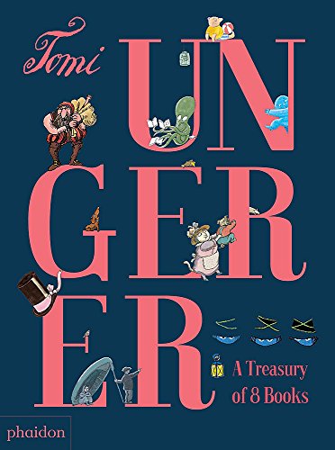 Preisvergleich Produktbild Tomi Ungerer: A Treasury of 8 Books