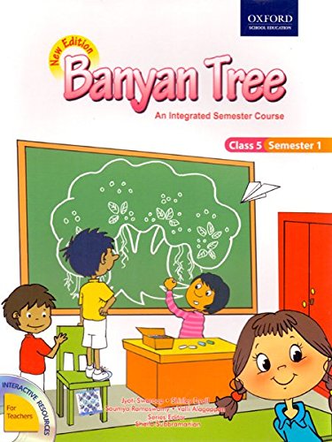 Banyan Tree Class 5 Semester 1: An Integrated Semester Course