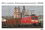 Image de Der große Eisenbahnkalender 2006