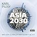 Asia 2030: Was der globalen Wirtschaft blüht by 
