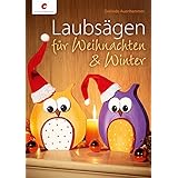 Laubsägen für Weihnachten & Winter