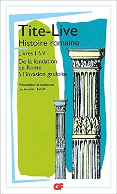 Histoire romaine, livre I à V