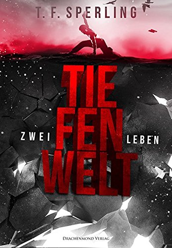 Cover zum Buch Tiefenwelt: Zwei Leben