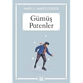 G&uuml;m&uuml;ş Patenler (G&ouml;kkuşağı Cep Kitap)