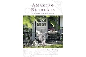 Jeanne d´arc living ~ Amazing Retreats ~ Under Nordic Skies ~ Style HC Collectible Book ~ Wunderschönes Buch von JDL