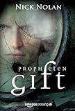 Bücher Neuerscheinungen 2022 - Prophetengift: Roman von Nick Nolan