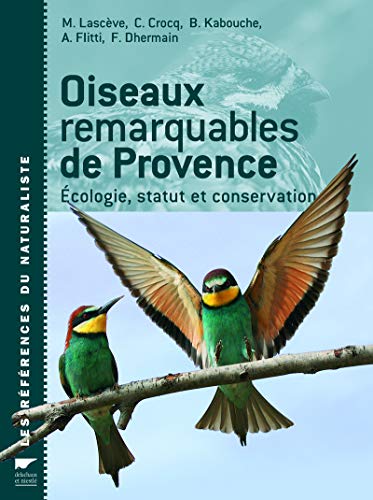 Téléchargez gratuitement ebook ebook Oiseaux remarquables de Provence 2603013912 EPUB RTF