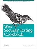 Image de Web Security Testing Cookbook: Systematic Techniques to Find Problems Fast