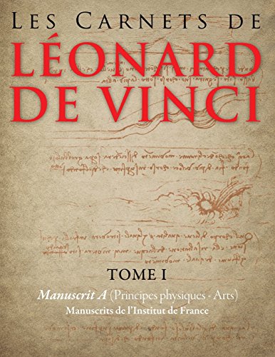 Télécharger Les Carnets de Leonard de Vinci - Tome 1 : Manuscrit A PDF Lire En Ligne Télécharger Les Carnets de Leonard de Vinci - Tome 1 : Manuscrit A PDF Lire En Ligne