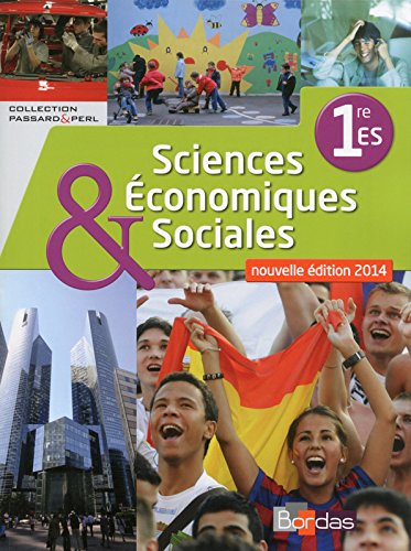 Book's Cover ofSciences économiques et sociales 1re ES Coll Passard Perl