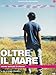 Oltre Il Mare by Giulia Steigerwalt