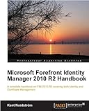 Image de Microsoft Forefront Identity Manager 2010 R2 Handbook