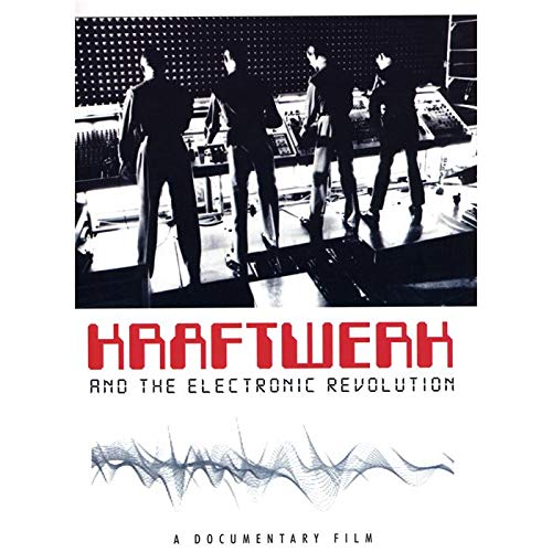 Kraftwerk - Kraftwerk And The Electronic Revolution [Reino Unido] [DVD]