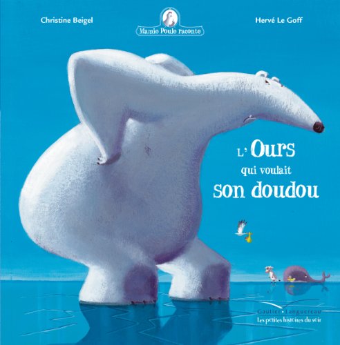 L'ours qui voulait son doudou
