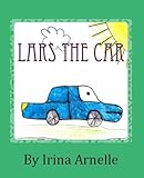 Image de Lars The Car - Kids Story Book for kids ages 4 to 8 (English Edition)