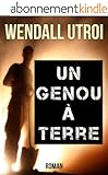 UN GENOU A TERRE: Roman