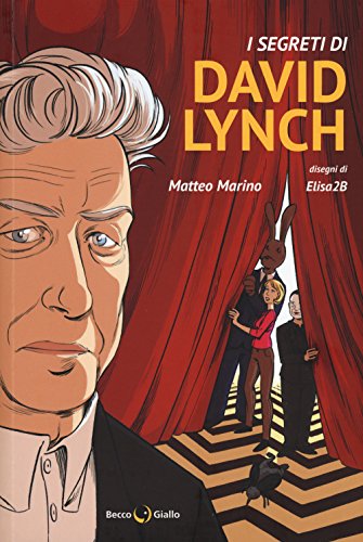 I segreti di David Lynch libro