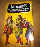 Le bourgeois gentilhomme Le médecin malgré lui (Classiques français)